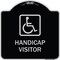 Signmission Handicap Visitor With Graphic Heavy-Gauge Aluminum Architectural Sign, 18" x 18", BS-1818-23920 A-DES-BS-1818-23920 - alternate 1